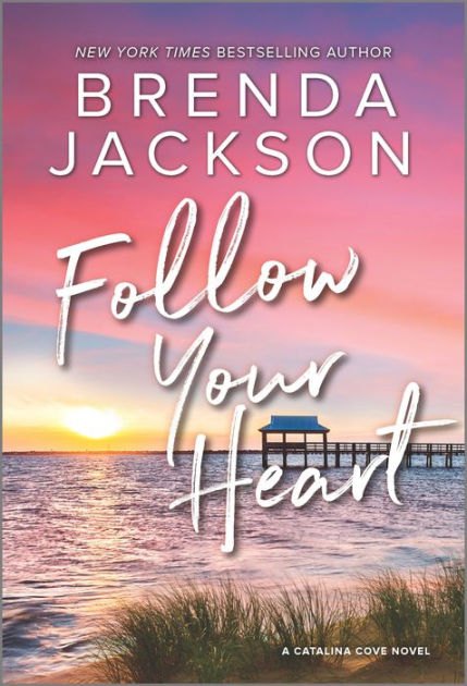 Follow Your Heart (Book 4)